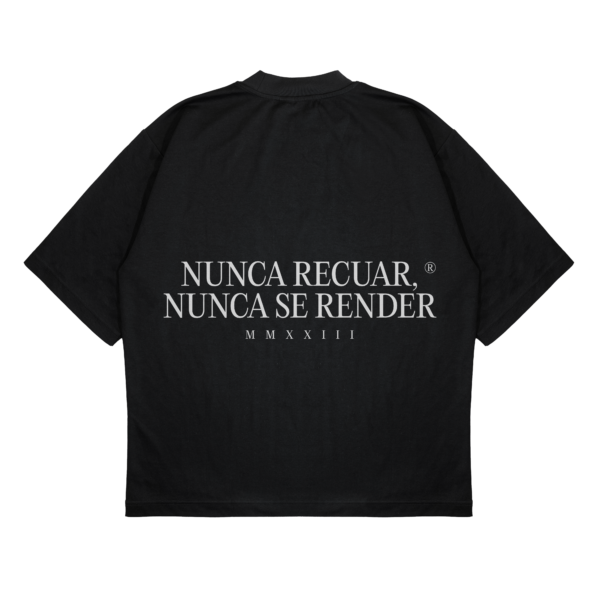 Camiseta Streetwear - Nunca Recuar, Nunca se Render V2 - Imagem 4