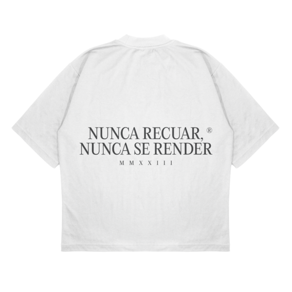 Camiseta Streetwear - Nunca Recuar, Nunca se Render V2 - Imagem 2